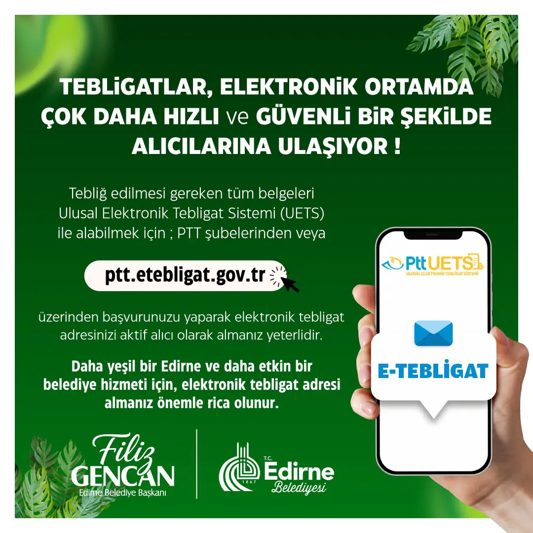 EDİRNE BELEDİYESİ’NDE DİJİTAL DÖNÜŞÜM DEVAM EDİYOR: 18 BİN 958 MÜKELLEF ELEKTRONİK TEBLİGAT SİSTEMİNE DAHİL EDİLDİ